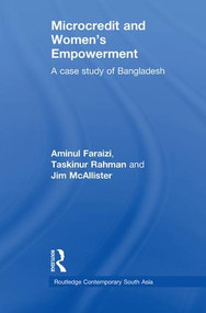 Microcredit and Women's Empowerment (A Case Study of Bangladesh) - 9781138844124 by Aminul Faraizi, Taskinur Rahman, Jim McAllister, 9781138844124