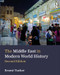 The Middle East in Modern World History by Ernest Tucker, 9781138491915