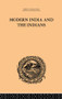 Modern India and the Indians - 9781138862166 by Monier Monier-Williams, 9781138862166