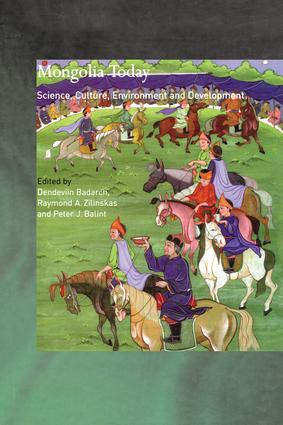 Mongolia Today (Science, Culture, Environment and Development) by Dendevin Badarch, Raymond A. Zilinskas, 9781138976351