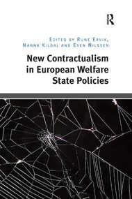 New Contractualism in European Welfare State Policies by Rune Ervik, Nanna Kildal, 9781138572010