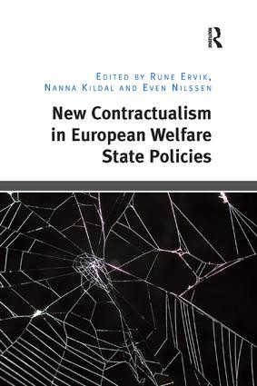 New Contractualism in European Welfare State Policies by Rune Ervik, Nanna Kildal, 9781138572010