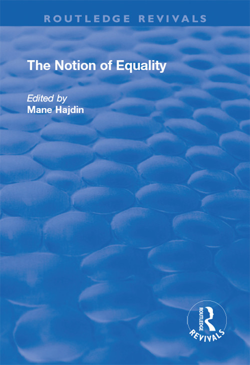 The Notion of Equality by Mane Hajdin, 9781138711242