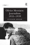 Olivier Messiaen: Journalism 1935-1939 by Stephen Broad, 9781138251670