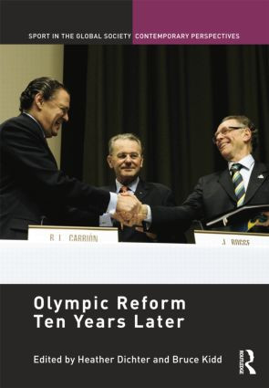 Olympic Reform Ten Years Later by Heather Dichter, Bruce Kidd, 9781138853683