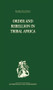 Order and Rebellion in Tribal Africa by Max Gluckman, 9781138861787