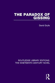The Paradox of Gissing by David Grylls, 9781138649804
