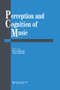 Perception And Cognition Of Music by Irene Deliege, John A. Sloboda, 9781138877092
