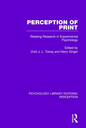 Perception of Print (Reading Research in Experimental Psychology) by Ovid J.L. Tzeng, Harry Singer, 9781138210783