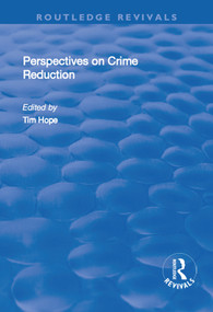 Perspectives on Crime Reduction by Tim Hope, 9781138731660
