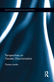 Perspectives on Genetic Discrimination by Thomas Lemke, 9781138952447