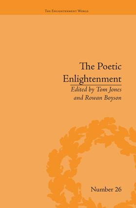 The Poetic Enlightenment (Poetry and Human Science, 1650-1820) by Rowan Boyson, 9781138662247