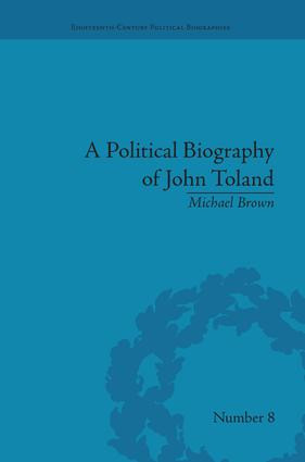 A Political Biography of John Toland by Michael Brown, 9781138663541