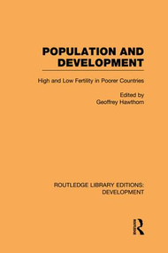 Population and Development (High and Low Fertility in Poorer Countries) by Geoffrey Hawthorn, 9781138880818