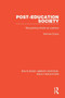 Post-Education Society (Recognising Adults as Learners) - 9781138334014 by Norman Evans, 9781138334014