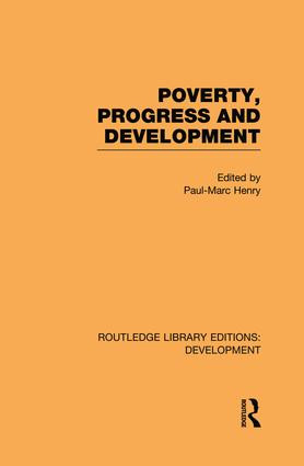 Poverty, Progress and Development by Paul-Marc Henry, 9781138865693