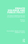 Private Violence and Public Policy (The needs of battered women and the response of the public services) by Jan Pahl, 9781138673212
