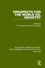 Prospects for the World Oil Industry - 9781138648050 by Tim Niblock, Richard Lawless, 9781138648050