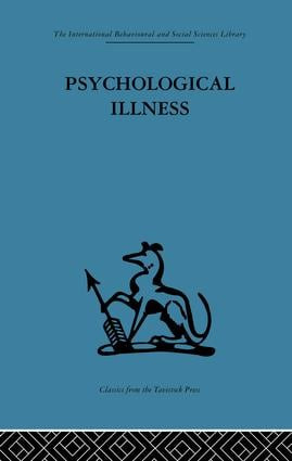 Psychological Illness (A community study) by E. J. R. Primrose, 9781138875906