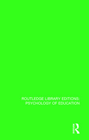 Psychological Theory and Educational Practice (Human Development, Learning and Assessment) by H.S.N. McFarland, 9781138631687