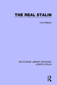 The Real Stalin by Yves Delbars, Bernard Miall, 9781138703841