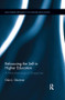 Refocusing the Self in Higher Education (A Phenomenological Perspective) by Glen Sherman, 9781138286832