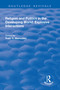 Religion and Politics in the Developing World (Explosive Interactions) - 9781138727229 by Rolin Mainuddin, 9781138727229