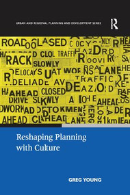 Reshaping Planning with Culture - 9781138262317 by Greg Young, 9781138262317