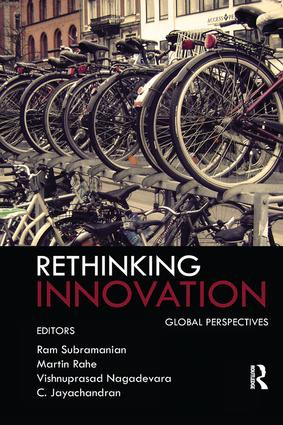 Rethinking Innovation (Global Perspectives) by Ram Subramanian, Martin Rahe, Vishnuprasad Nagadevara, C. Jayachandran, 9781138660236