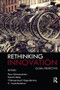 Rethinking Innovation (Global Perspectives) by Ram Subramanian, Martin Rahe, Vishnuprasad Nagadevara, C. Jayachandran, 9781138660236