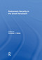 Retirement Security in the Great Recession by Christian Weller, 9781138880368