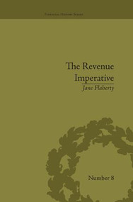 The Revenue Imperative (The Union's Financial Policies During the American Civil War) by Jane S Flaherty, 9781138663527