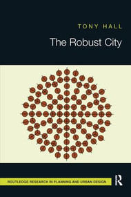 The Robust City by Tony Hall, 9781138631403