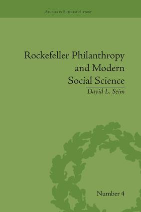Rockefeller Philanthropy and Modern Social Science by David L Seim, 9781138662209