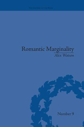 Romantic Marginality (Nation and Empire on the Borders of the Page) by Alex Watson, 9781138664524