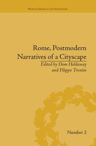 Rome, Postmodern Narratives of a Cityscape by Dom Holdaway, 9781138662056