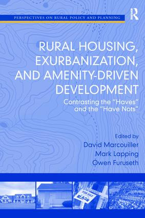 Rural Housing, Exurbanization, and Amenity-Driven Development (Contrasting the 'Haves' and the 'Have Nots') - 9781138276321 by Mark Lapping, David Marcouiller, 9781138276321