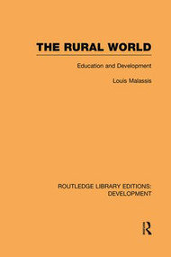The Rural World (Education and Development) by Louis Malassis, 9781138865655