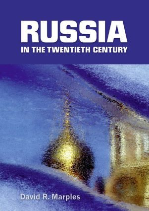 Russia in the Twentieth Century (The quest for stability) by David R. Marples, 9781408228227