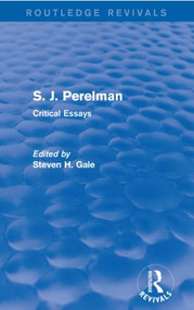 S. J. Perelman (Critical Essays) by Steven H. Gale, 9781138951488