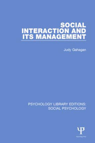 Social Interaction and its Management - 9781138837867 by Judy Gahagan, 9781138837867