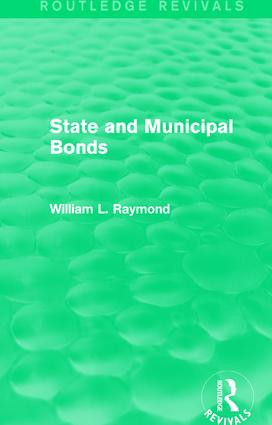 State and Municipal Bonds by William L. Raymond, 9781138648807