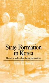 State Formation in Korea (Emerging Elites) - 9781138862449 by Gina Barnes, 9781138862449