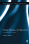 Stories, Meaning, and Experience (Narrativity and Enaction) by Yanna B. Popova, 9781138499171