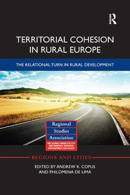 Territorial Cohesion in Rural Europe (The Relational Turn in Rural Development) by Andrew Copus, Philomena de Lima, 9781138363854