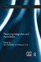 Theorising Integration and Assimilation by Jens Schneider, Maurice Crul, 9781138676572