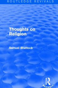 Thoughts on Religion by Samuel Shattock, 9781138912984