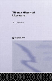 Tibetan Historical Literature - 9781138862272 by A.I. Vostrikov, 9781138862272