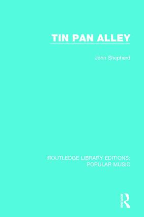 Tin Pan Alley by John Shepherd, 9781138652897