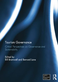 Tourism Governance (Critical Perspectives on Governance and Sustainability) by Bill Bramwell, Bernard Lane, 9781138790124